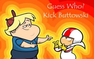 jugar a adivina quien: Kick Buttowski
